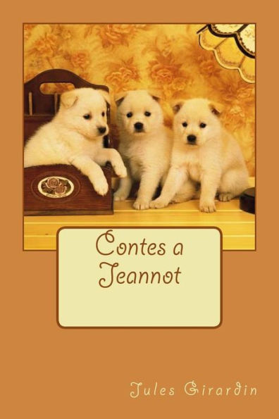 Contes A Jeannot (French Edition)