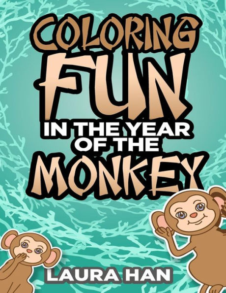 Coloring Fun In The Year Of The Monkey