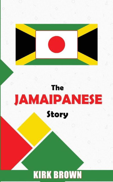The Jamaipanese Story