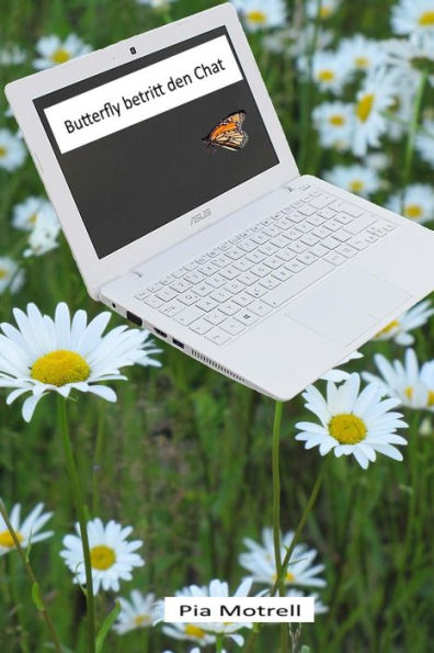 Butterfly Betritt Den Chat (German Edition)