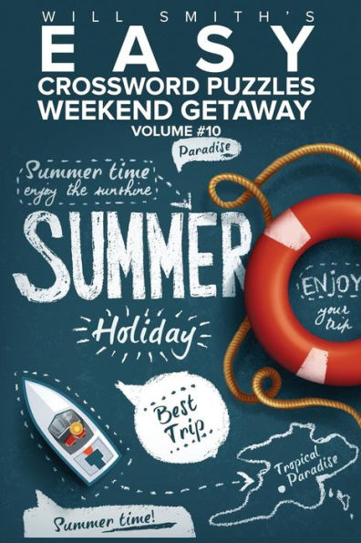 Will Smith Easy Crossword Puzzles -Weekend Getaway ( Volume 10)