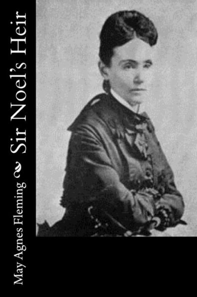 Sir Noel's Heir