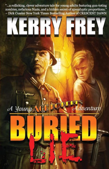 Buried Lie:: A Young Ace Roberts Adventure