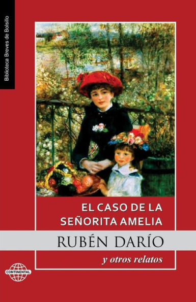 El Caso De La Señorita Amelia: Y Otros Relatos (Spanish Edition)