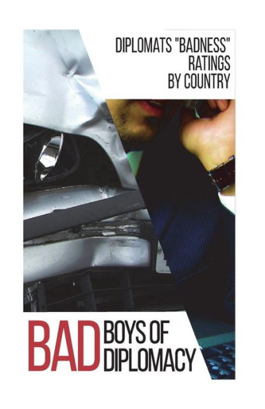 The Bad Boys Of Diplomacy