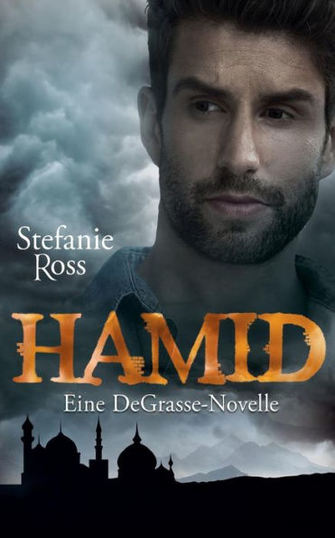 Hamid: Eine Degrasse-Novelle (Die Brüder Degrasse (Navy Seals, FBI Und Co.)) (German Edition)
