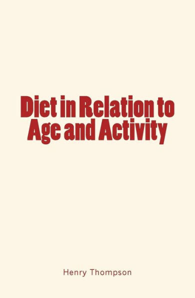 Diet In Relation To Age And Activity