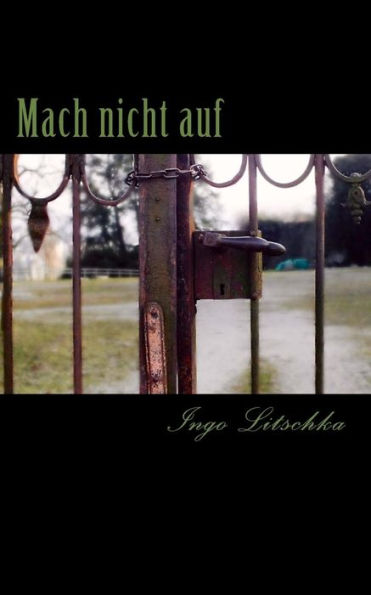 Mach Nicht Auf (Kalter Hauch) (German Edition)