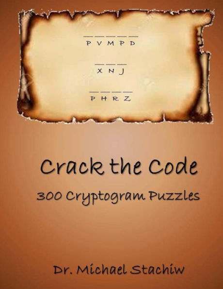 Crack The Code: 300 Cryptogram Puzzles