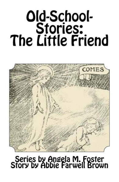 Old-School-Stories: The Little Friend