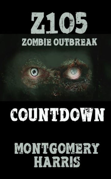 Z1O5: Zombie Outbreak: Countdown
