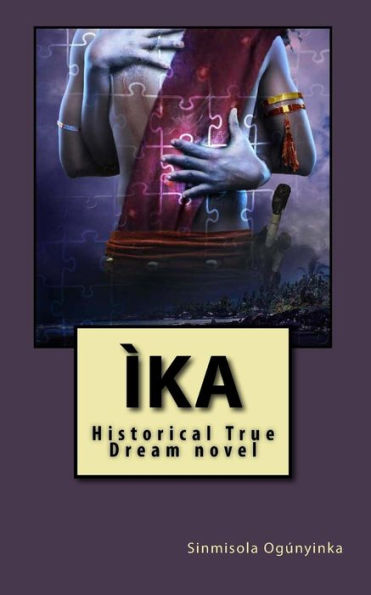 Ika (Historical True Dream Novel)