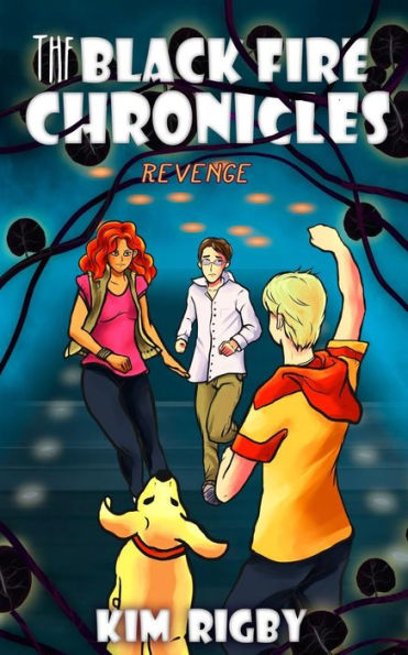 The Black Fire Chronicles: Revenge (The Black Fire Chronicles Fantasy Book Series)