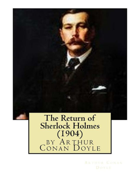 The Return Of Sherlock Holmes (1904), By Arthur Conan Doyle