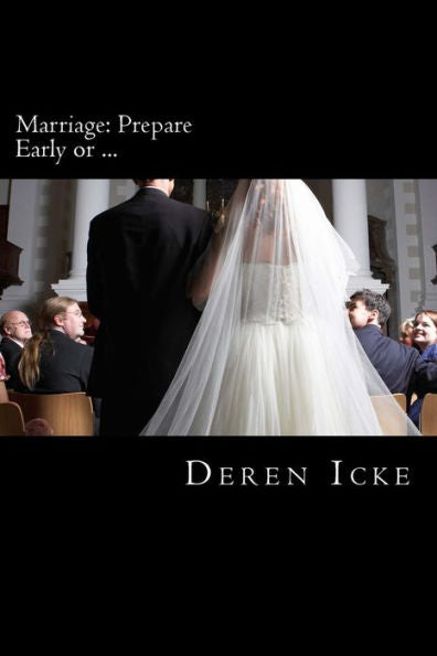 Marriage: Prepare Early Or