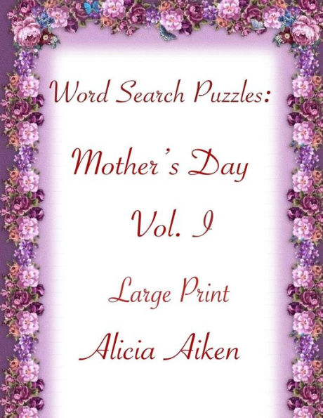 Word Search Puzzles:Mother's Day Vol. I Large Print