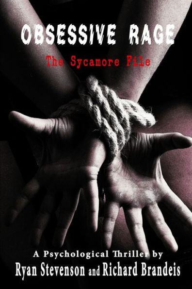 Obsessive Rage: The Sycamore File