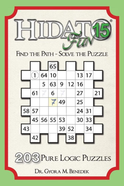 Hidato Fun 15: 203 New Logic Puzzles