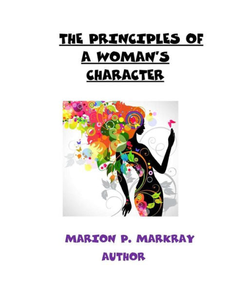 The Principles Of A Woman's Character