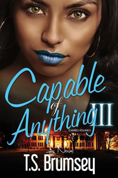 Capable Of Anything Iii: Part Three