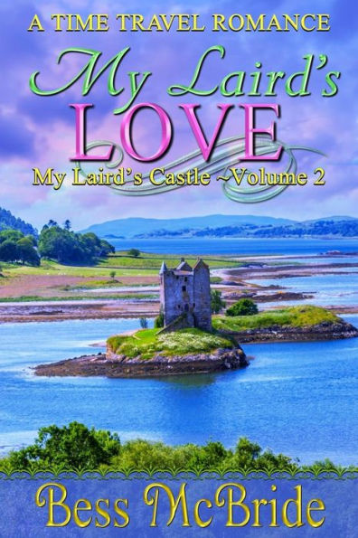 My Laird's Love (My Laird's Castle)