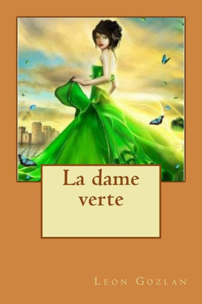 La Dame Verte (French Edition)
