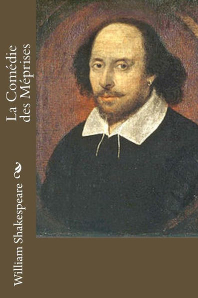 La Comédie Des Méprises (French Edition) - 9781530850143