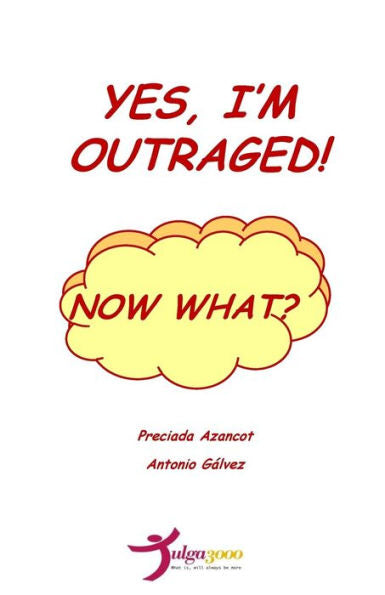 Yes, I'M Ouraged!, Now What?