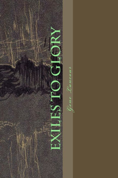 Exiles To Glory (Dirshan, Tilter Of Worldes)