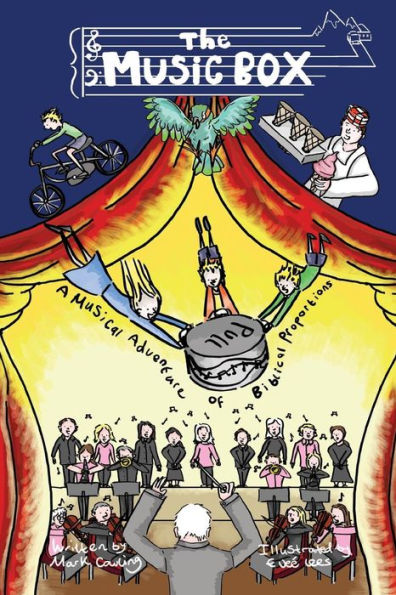 The Music Box: A Musical Adventure Of Biblical Proportions (The Ticking Box)