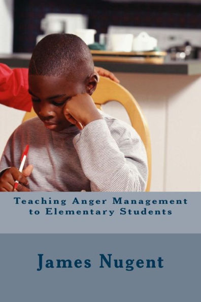 Teaching Anger Management To Elementary Students