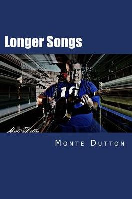 Longer Songs: A Collection Of Short Stories