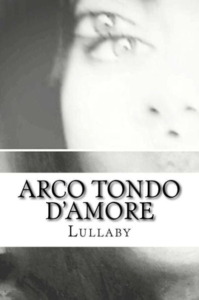 Arco Tondo D'Amore (Italian Edition)