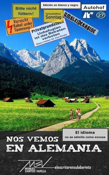 Nos Vemos En Alemania (El Idioma No Es Excusa) (Spanish Edition)