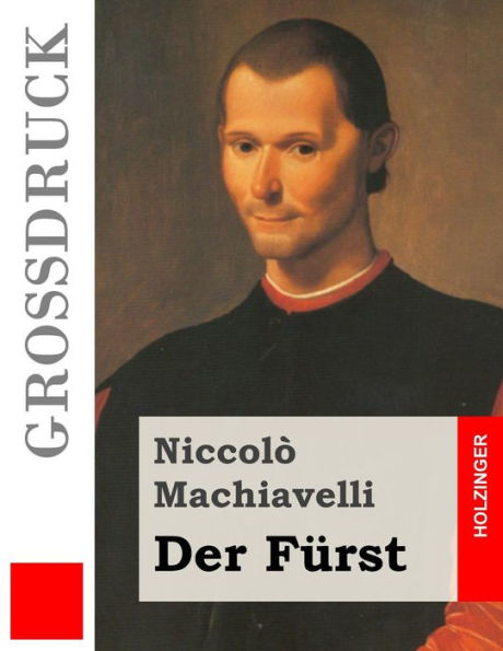 Der Fürst (Großdruck) (German Edition)