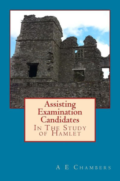 Assisting Examination Candidates In The Study Of Hamlet