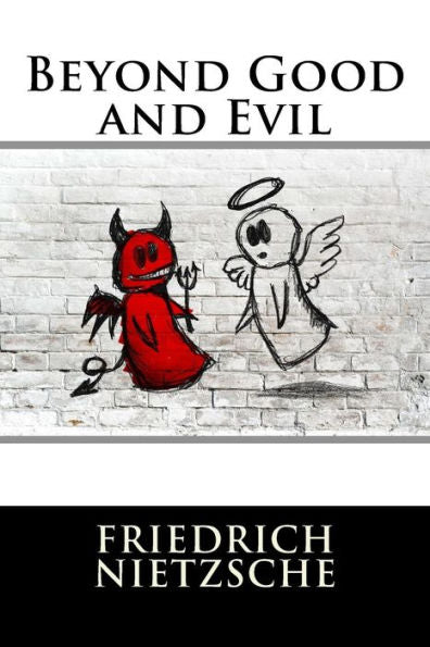 Beyond Good And Evil - 9781530866267