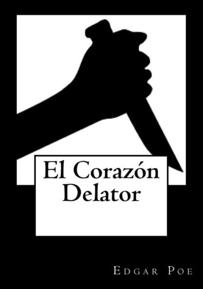 El Corazon Delator (Spanish Edition) - 9781530869114