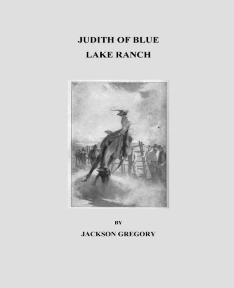 Judith Of Blue Lake Ranch - 9781530870776
