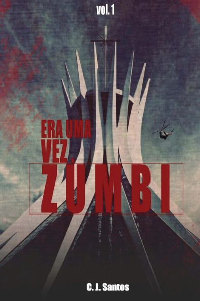 Era Uma Vez. Zumbi (Portuguese Edition)