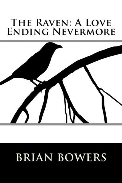 The Raven: A Love Ending Nevermore