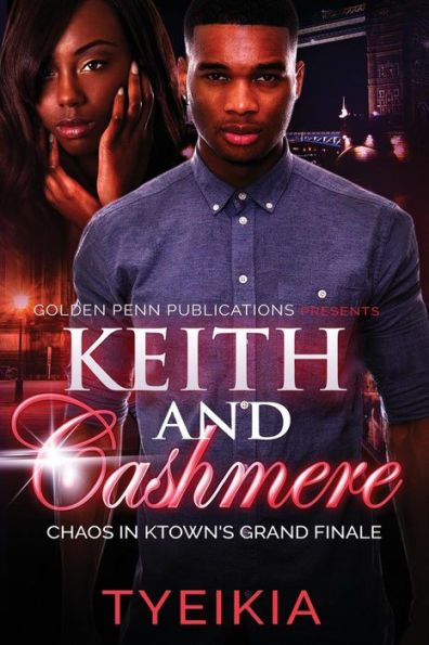 Keith And Cashmere: Chaos In Ktown's Grand Finale