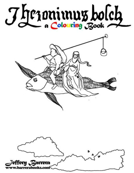 Hieronymus Bosch A Colouring Book