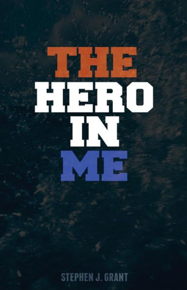 The Hero In Me