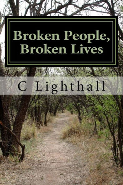 Broken People, Broken Lives: The True Story Of Trial And Triumph In The Worker's Compensation Disability System