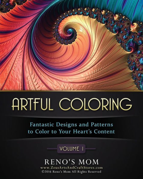 Artful Coloring: Fantastic Designs And Patterns To Color To Your Hearts Content