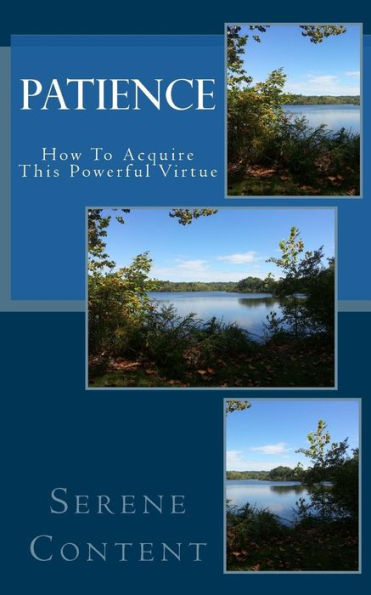 Patience: How To Acquire This Powerful Virtue