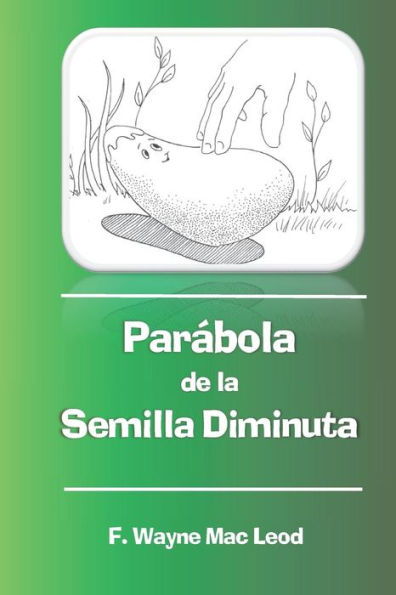 Par?bola De La Semilla Diminuta (Spanish Edition)