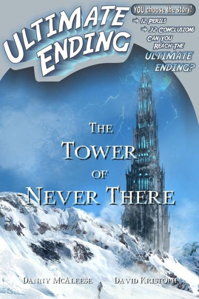 The Tower Of Never There (Ultimate Ending)