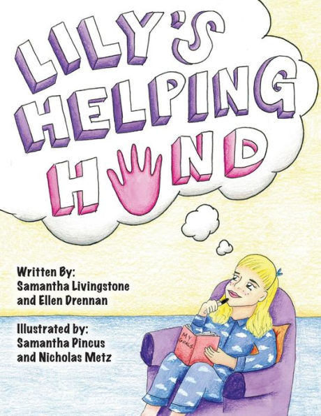 Lily's Helping Hand (Lily The Learner)